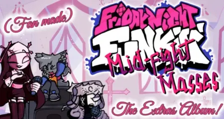 Mid-Fight Masses Extras