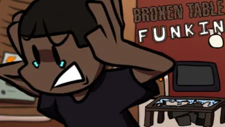 FNF Broken Table Funkin'