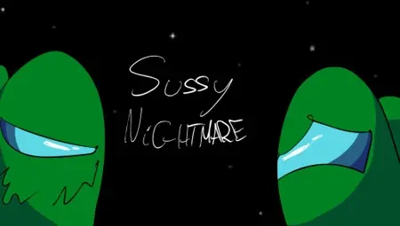 Sussy Nightmare Remastered!