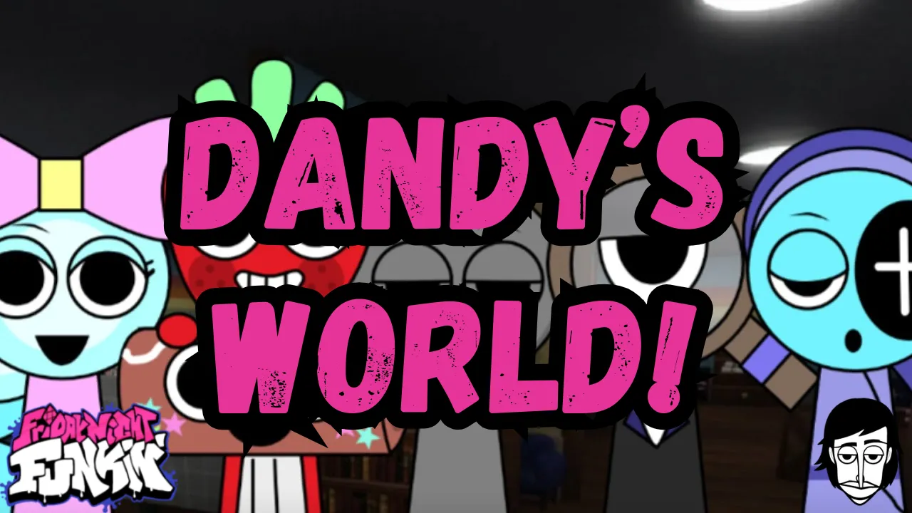 Sprunki X Dandy’s World!